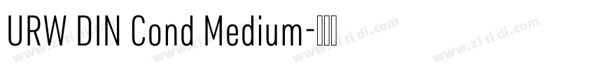 URW DIN Cond Medium字体转换